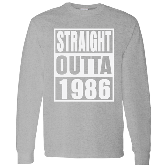 Straight Outta 1986 - Long Sleeve Tee