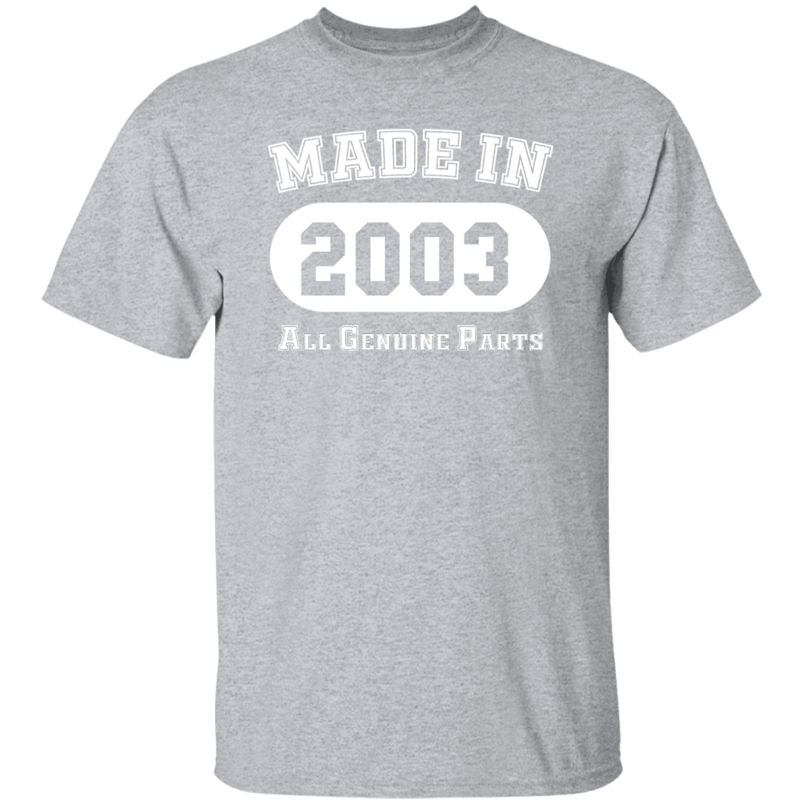 Made In 2003 All Genuine Parts - T Shirt