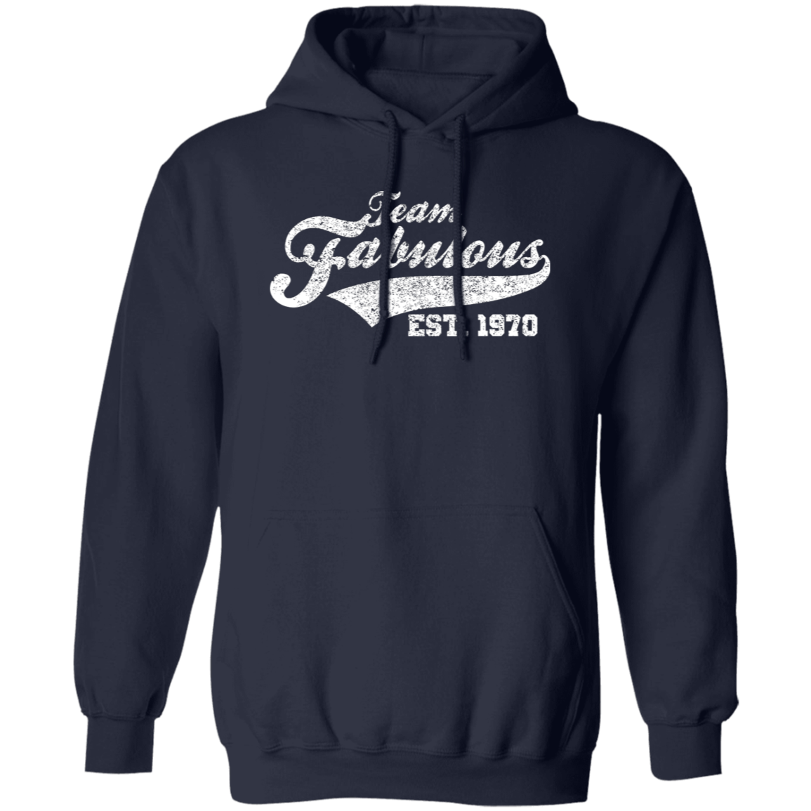 Team Fabulous Est. 1970 - Hoodie