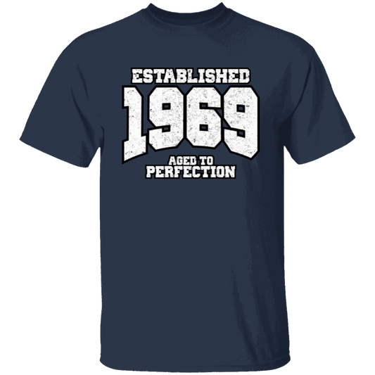 Established 1969 Aged To Perfection - T Shirt