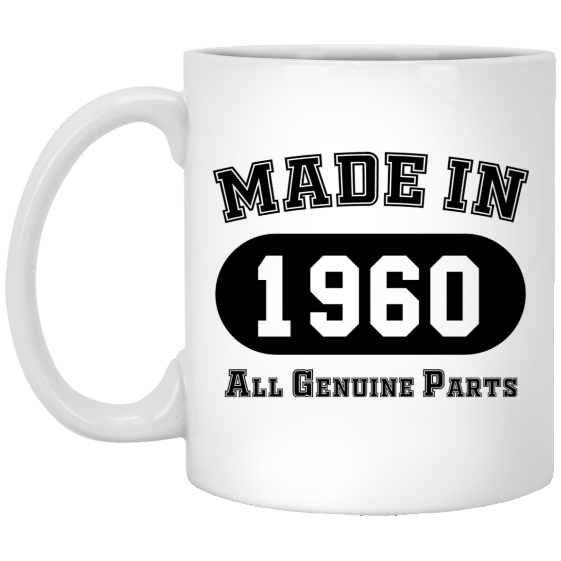 Made In 1960 All Genuine Parts  - Mugs