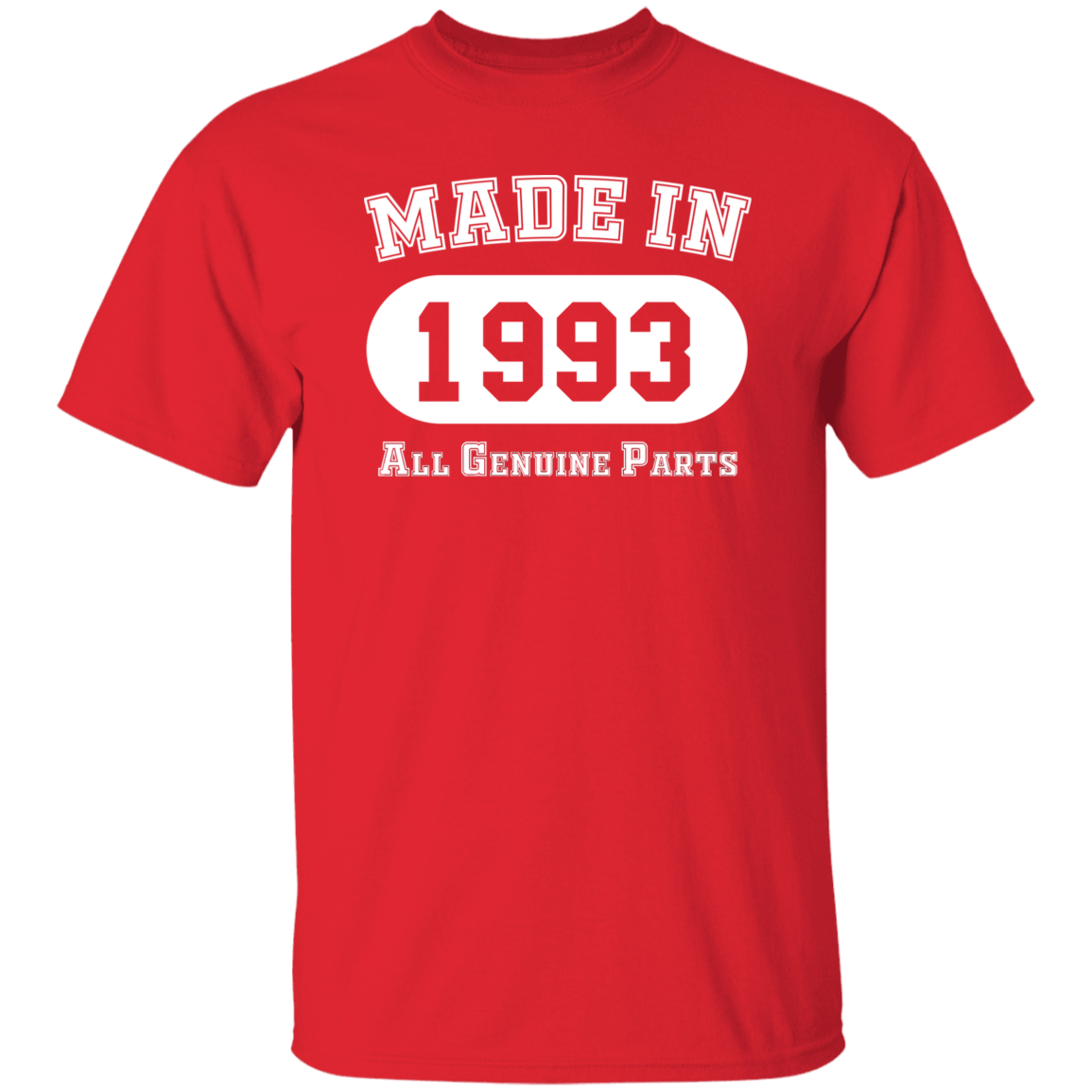 Made In 1993 All Genuine Parts - T Shirt