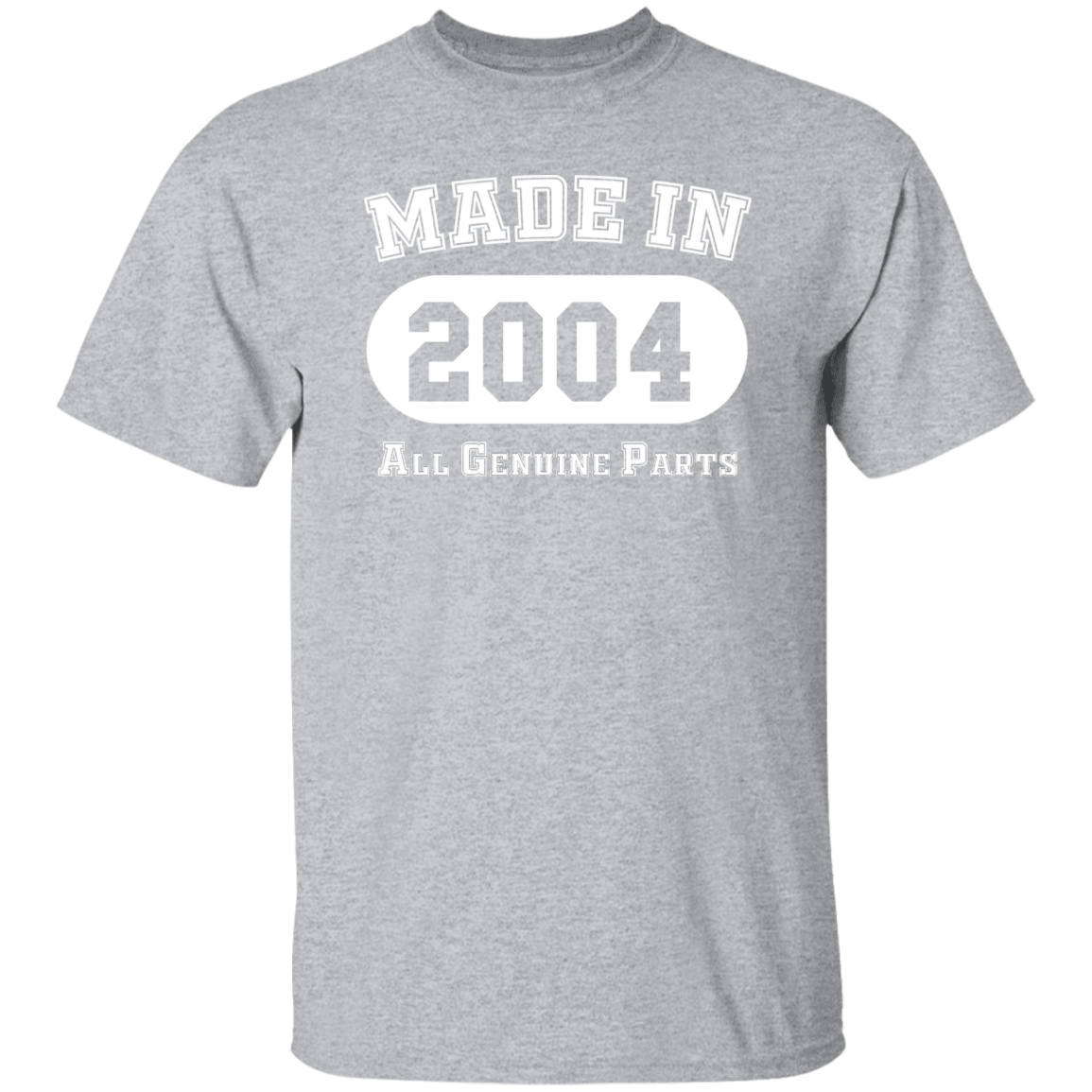 Made In 2004 All Genuine Parts - T Shirt