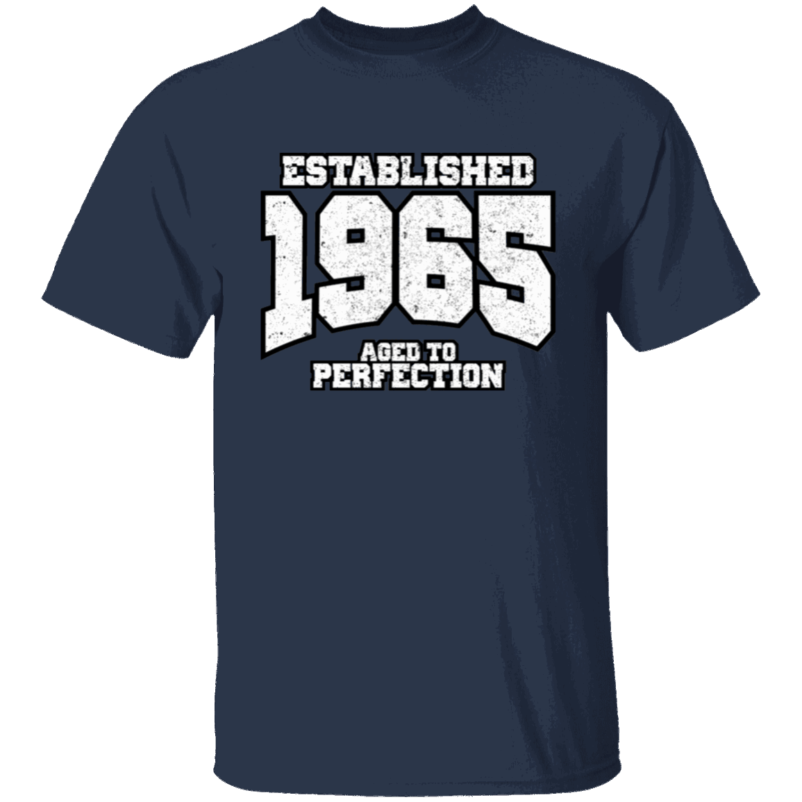 Established 1965 Aged To Perfection - T Shirt