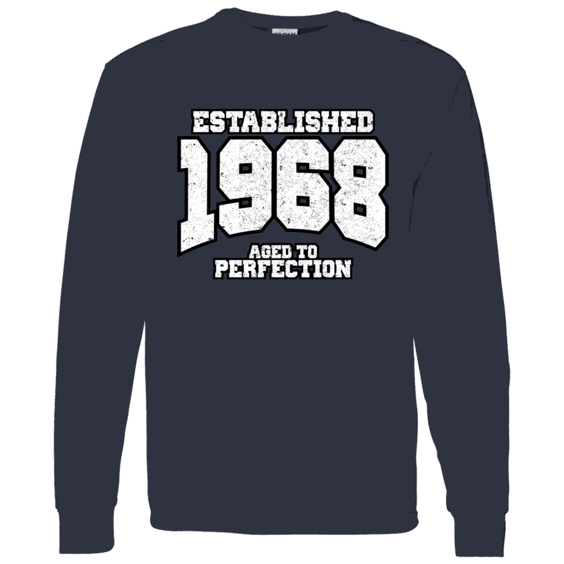 Established 1968 Aged To Perfection - Long Sleeve Tee