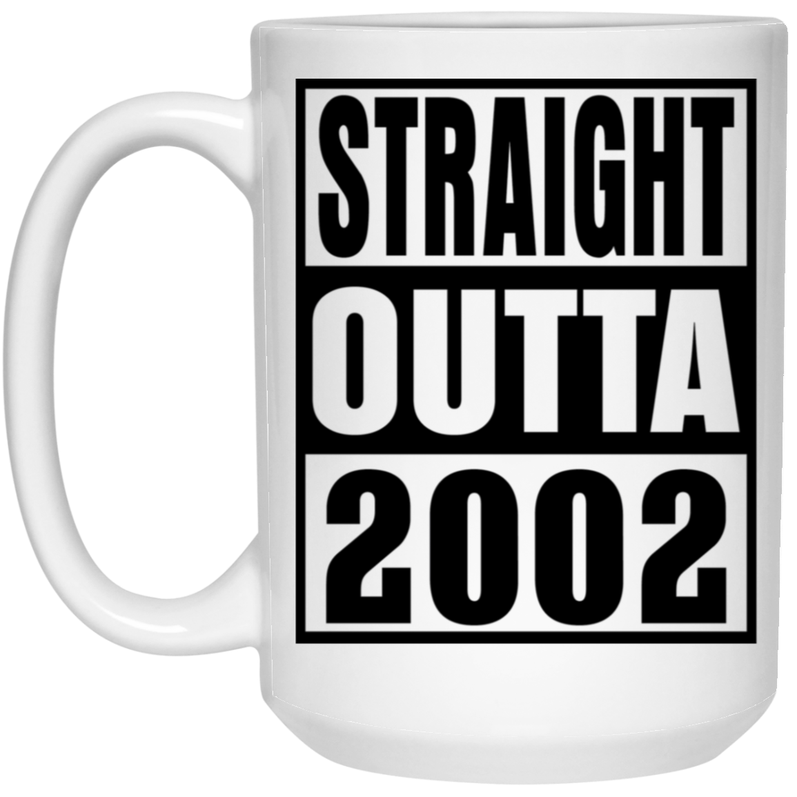 Straight Outta 2002 - Mugs