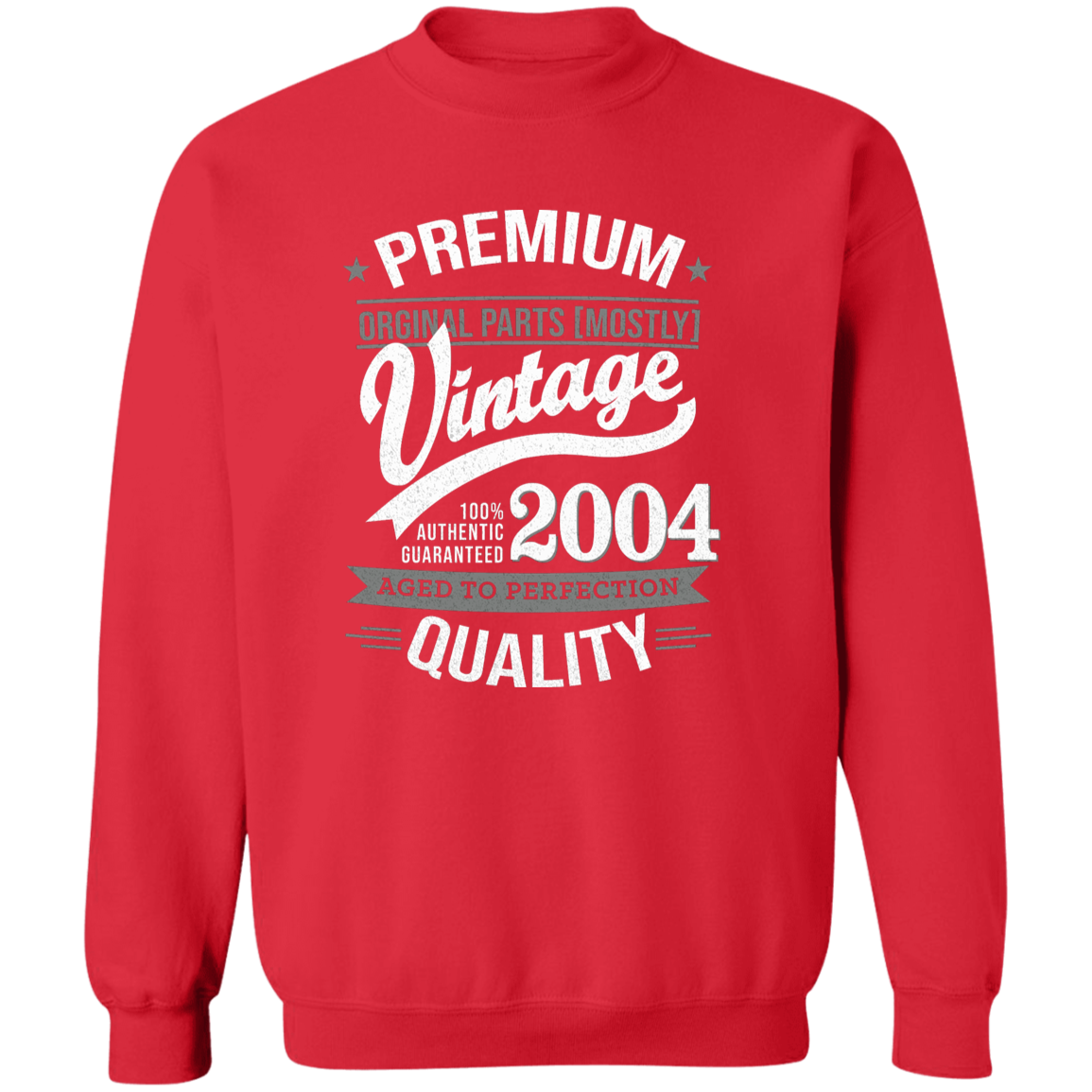 Premium Quality 2004 - Sweatshirt