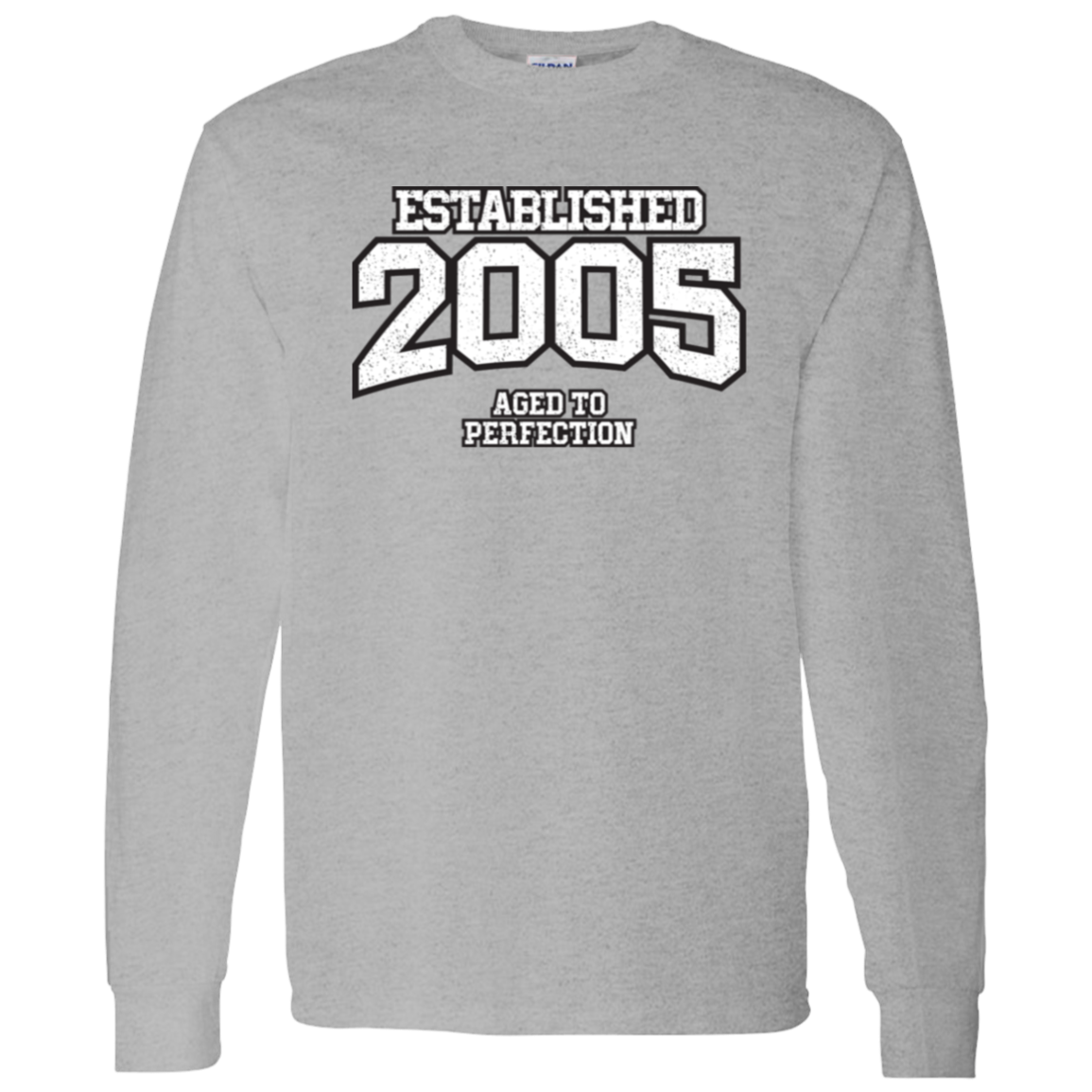 Established 2005 Aged To Perfection - Long Sleeve Tee