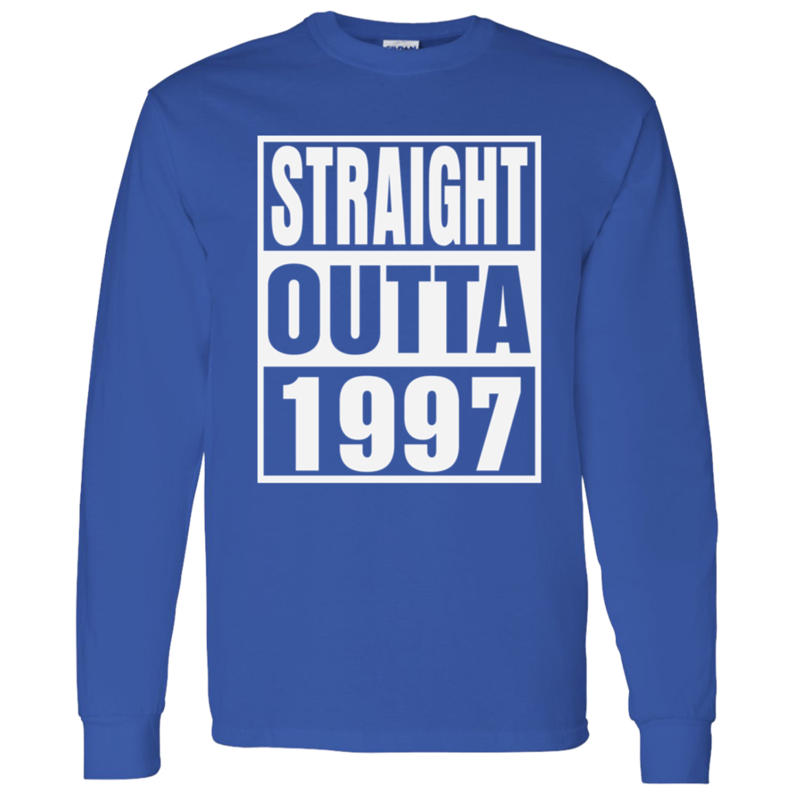 Straight Outta 1997 - Long Sleeve Tee