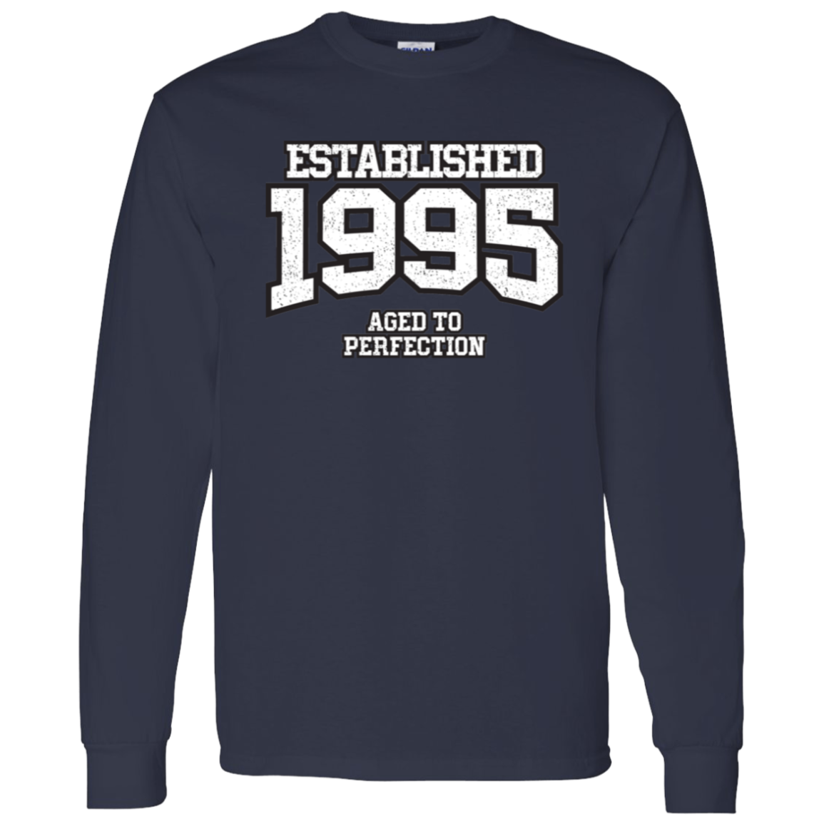 Established 1995 Aged To Perfection - Long Sleeve Tee