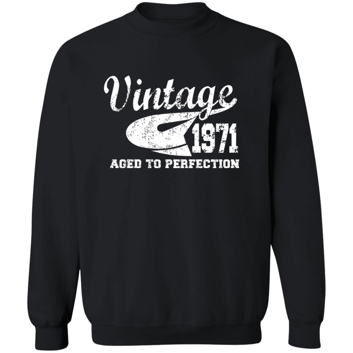 Vintage 1971 Aged To Perfection - Sweatshirt