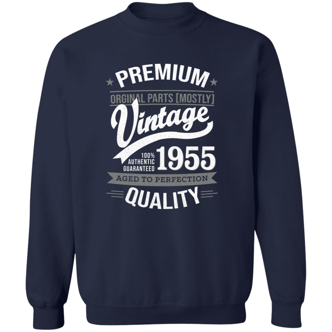 Premium Quality 1955 - Sweatshirt