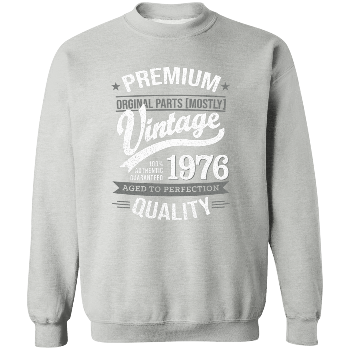 Premium Quality 1976 - Sweatshirt