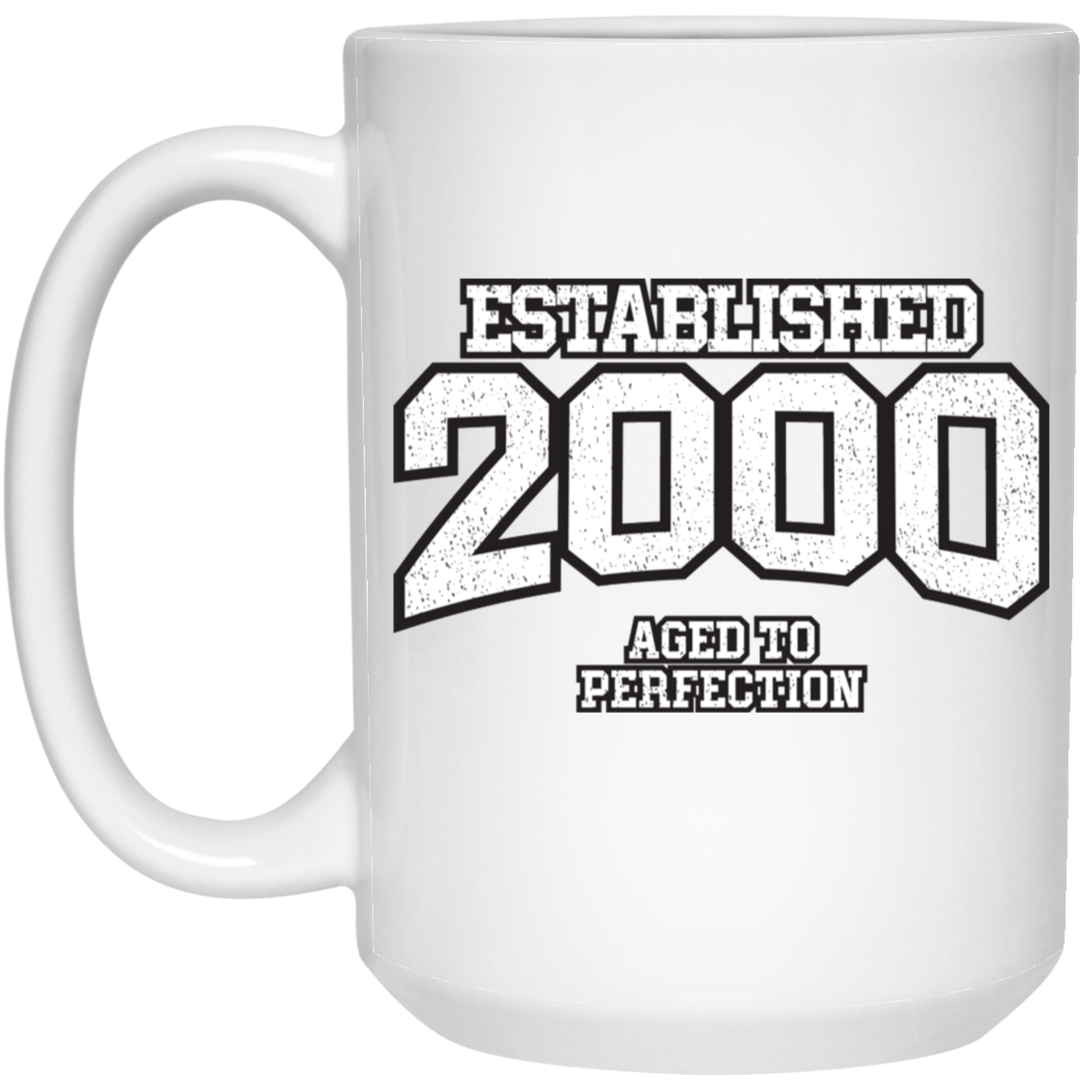 Established 2000 Aged To Perfection - Mugs