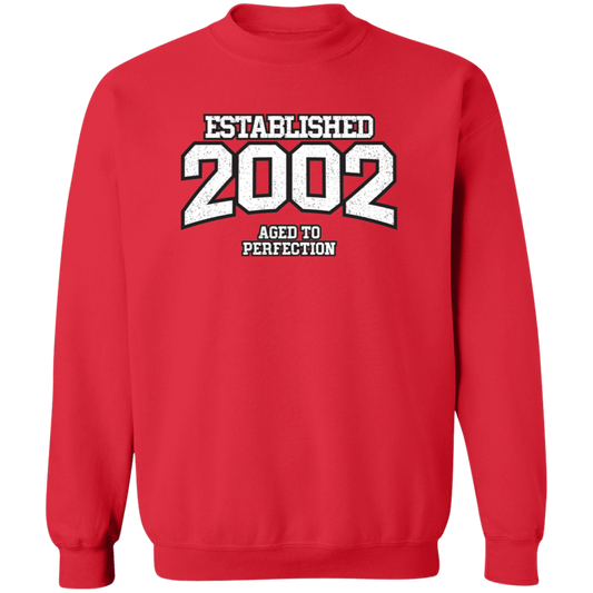 Established 2002 Aged To Perfection - Sweatshirt