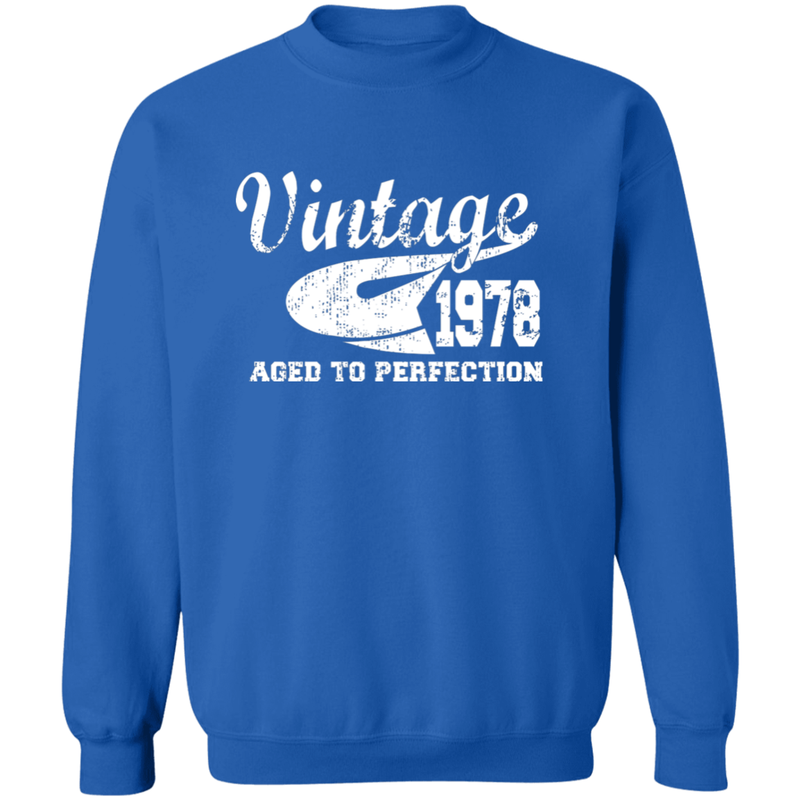 Vintage 1978 Aged To Perfection - Sweatshirt