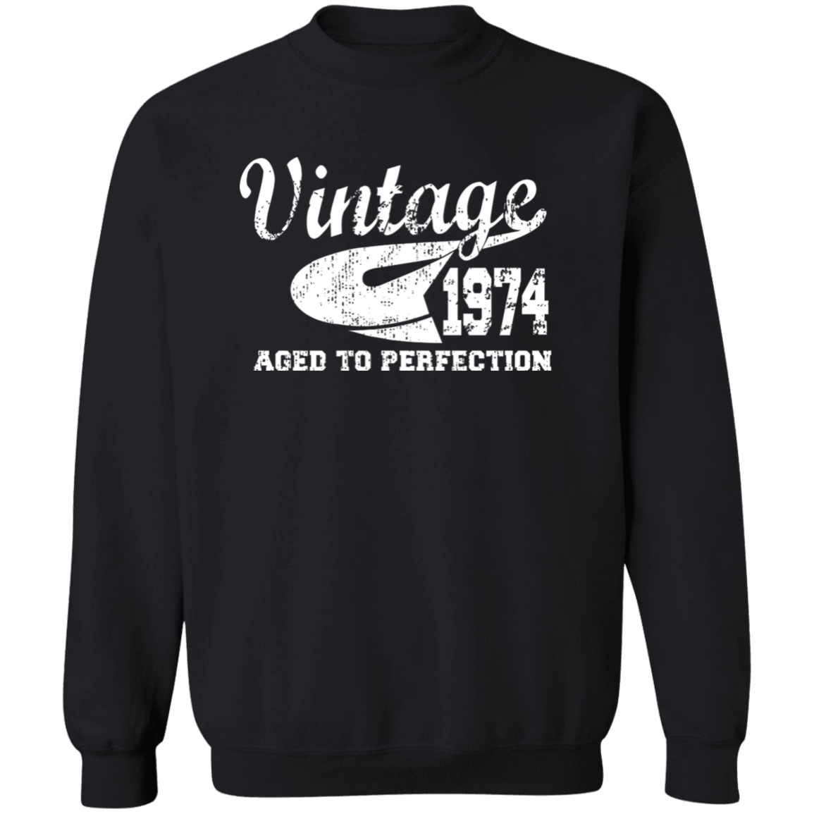 Vintage 1974 Aged To Perfection - Sweatshirt