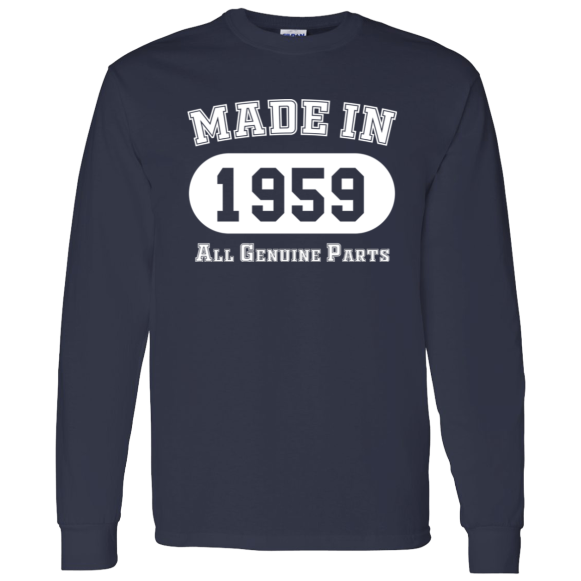 Made In 1959 All Genuine Parts - Long Sleeve Tee