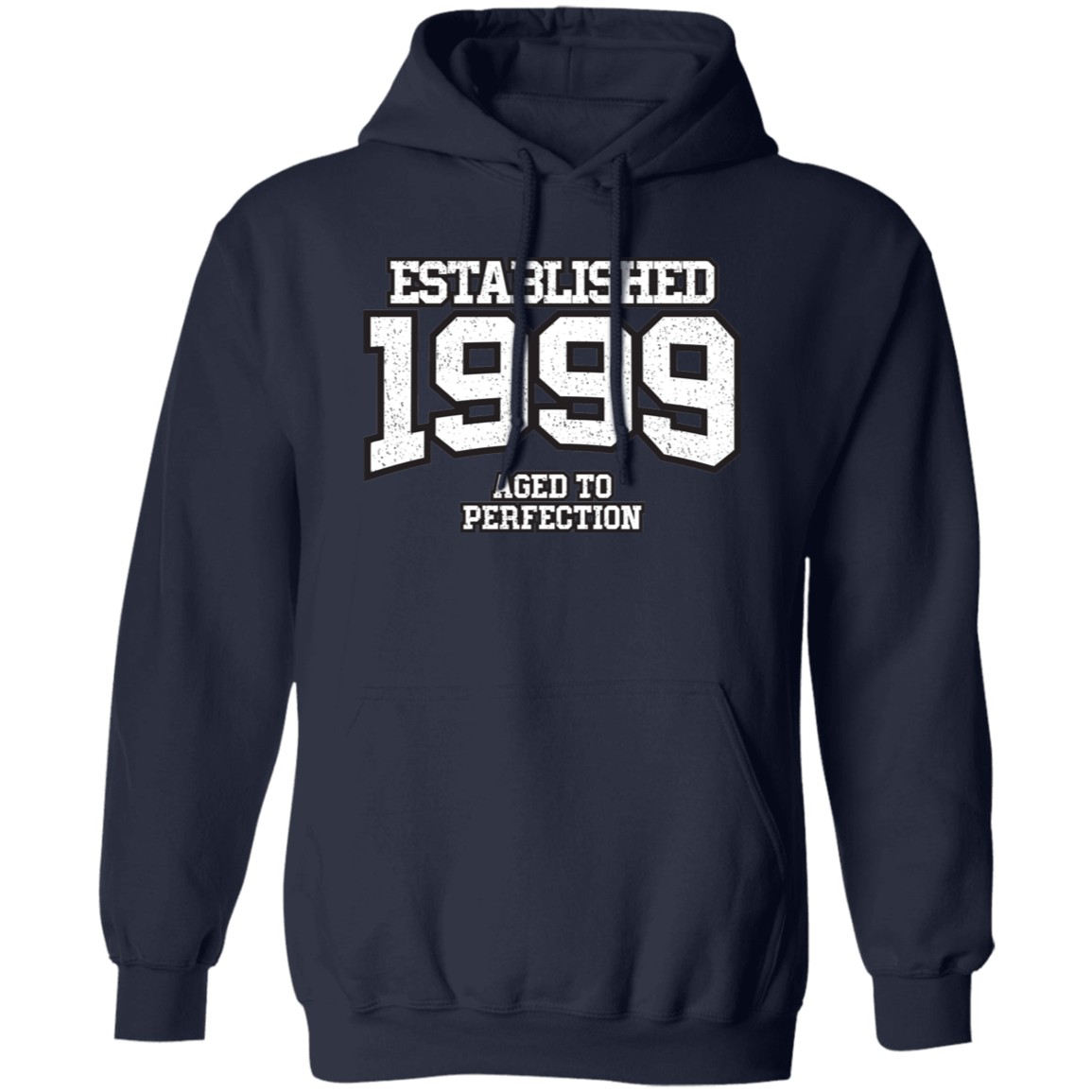 Established 1999 Aged To Perfection - Hoodie