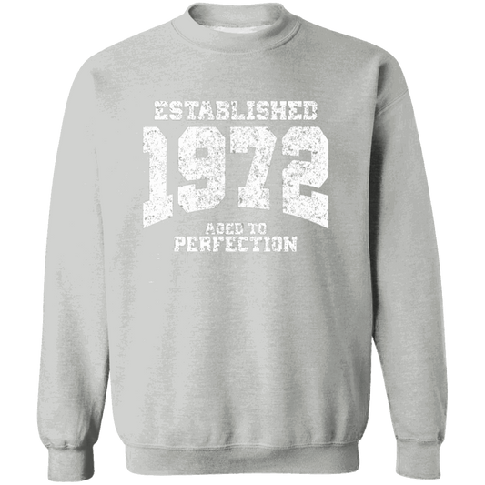 Established 1972 Aged To Perfection - Sweatshirt