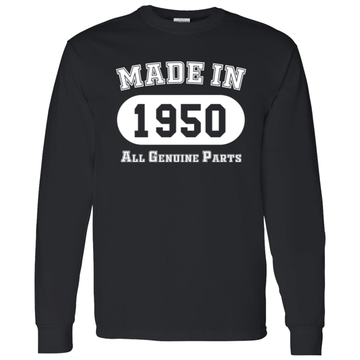 Made In 1950 All Genuine Parts - Long Sleeve Tee