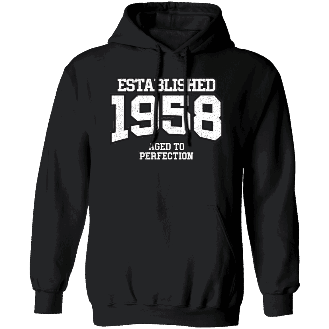 Established 1958 Aged To Perfection - Hoodie