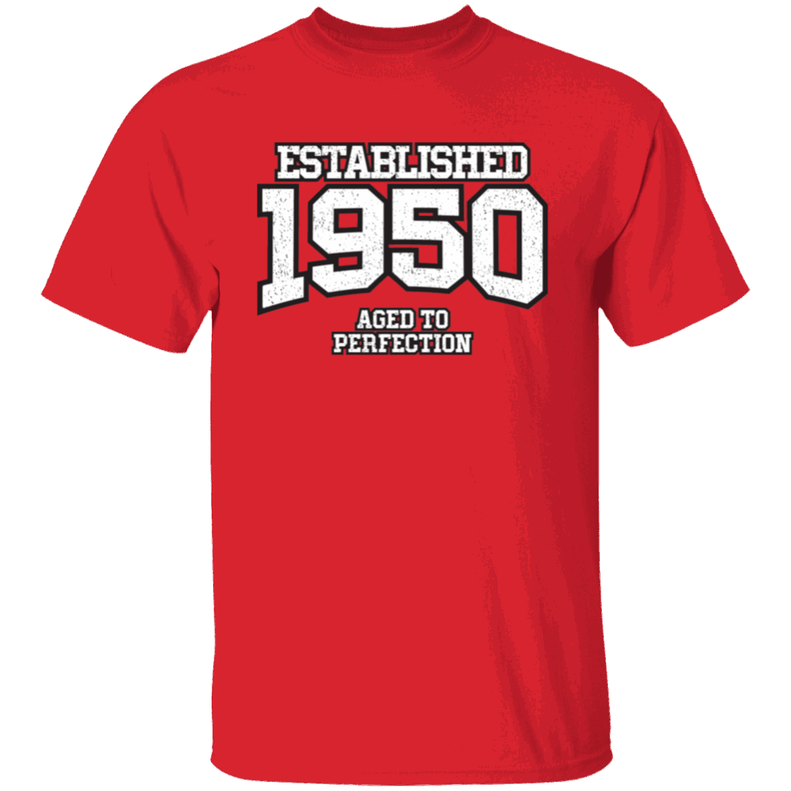 Established 1950 Aged To Perfection - T Shirt