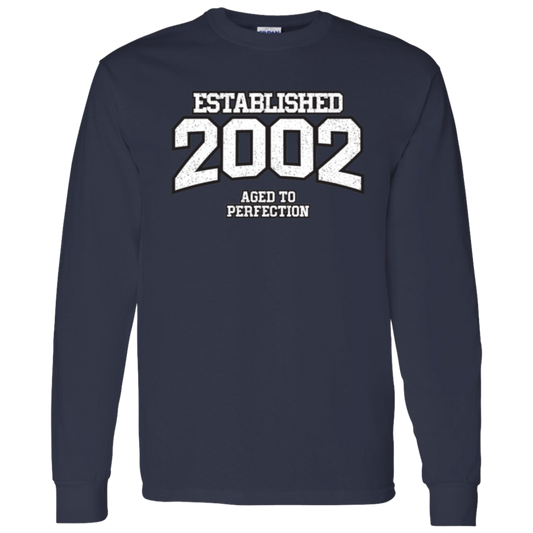 Established 2002 Aged To Perfection - Long Sleeve Tee