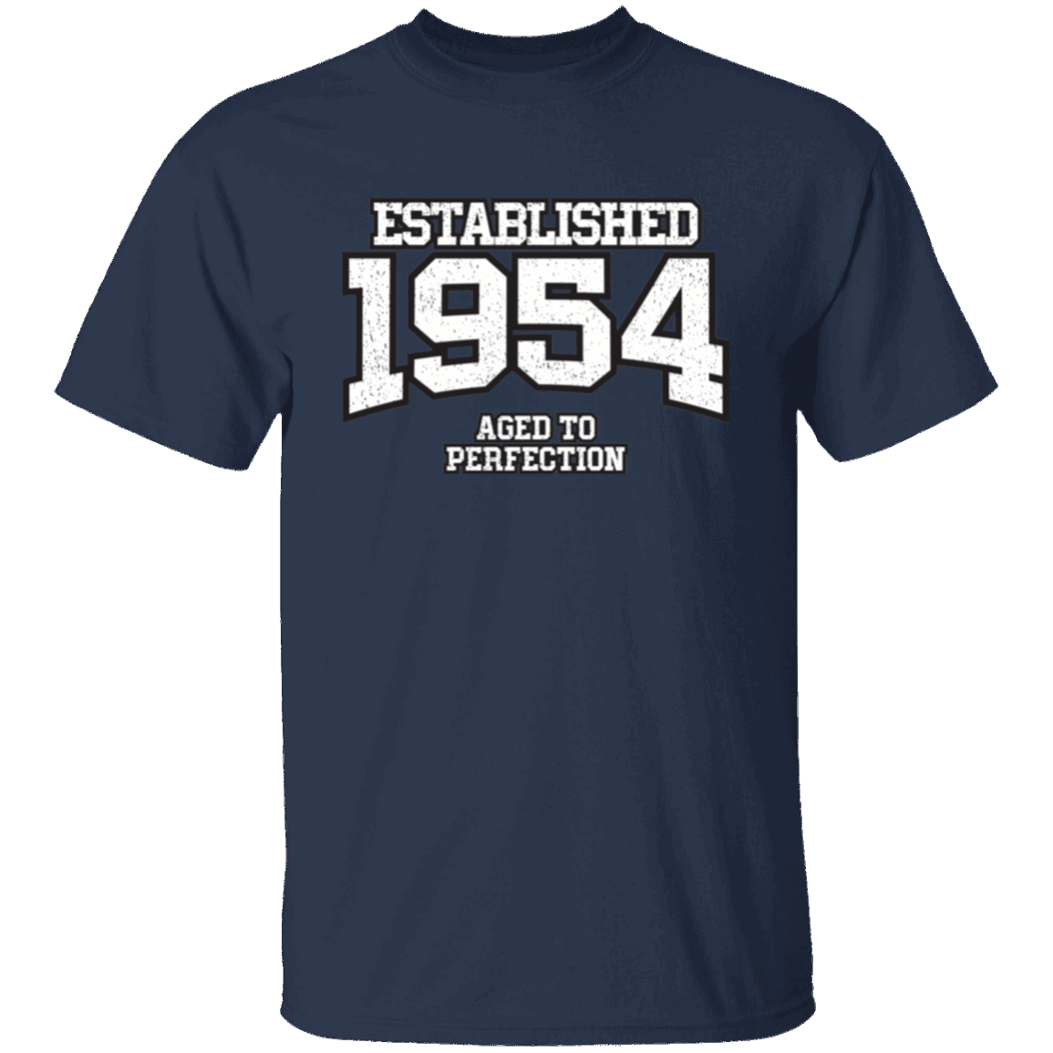 Established 1954 Aged To Perfection - T Shirt