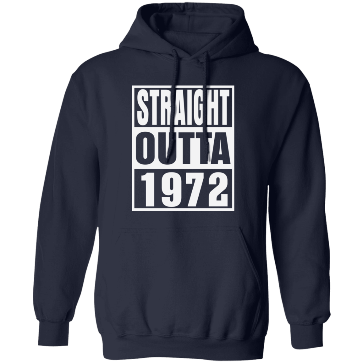 Straight Outta 1972 - Hoodie