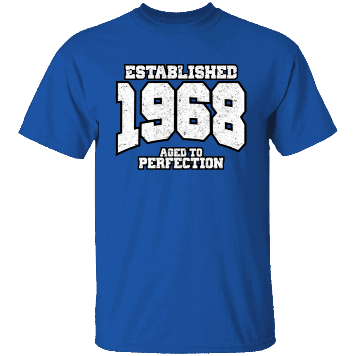 Established 1968 Aged To Perfection - T Shirt