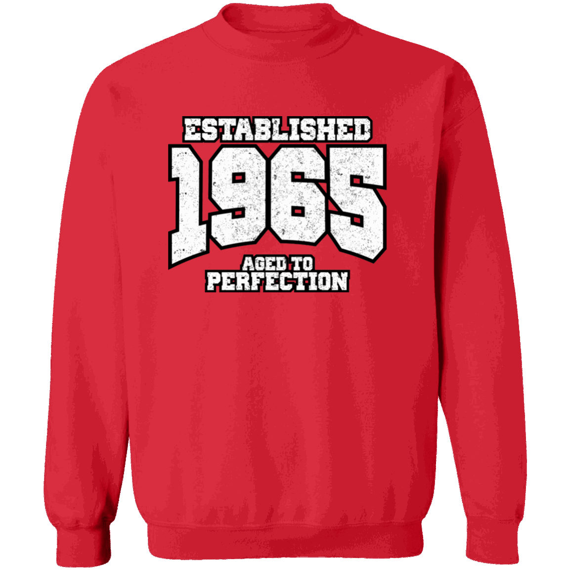 Established 1965 Aged To Perfection - Sweatshirt