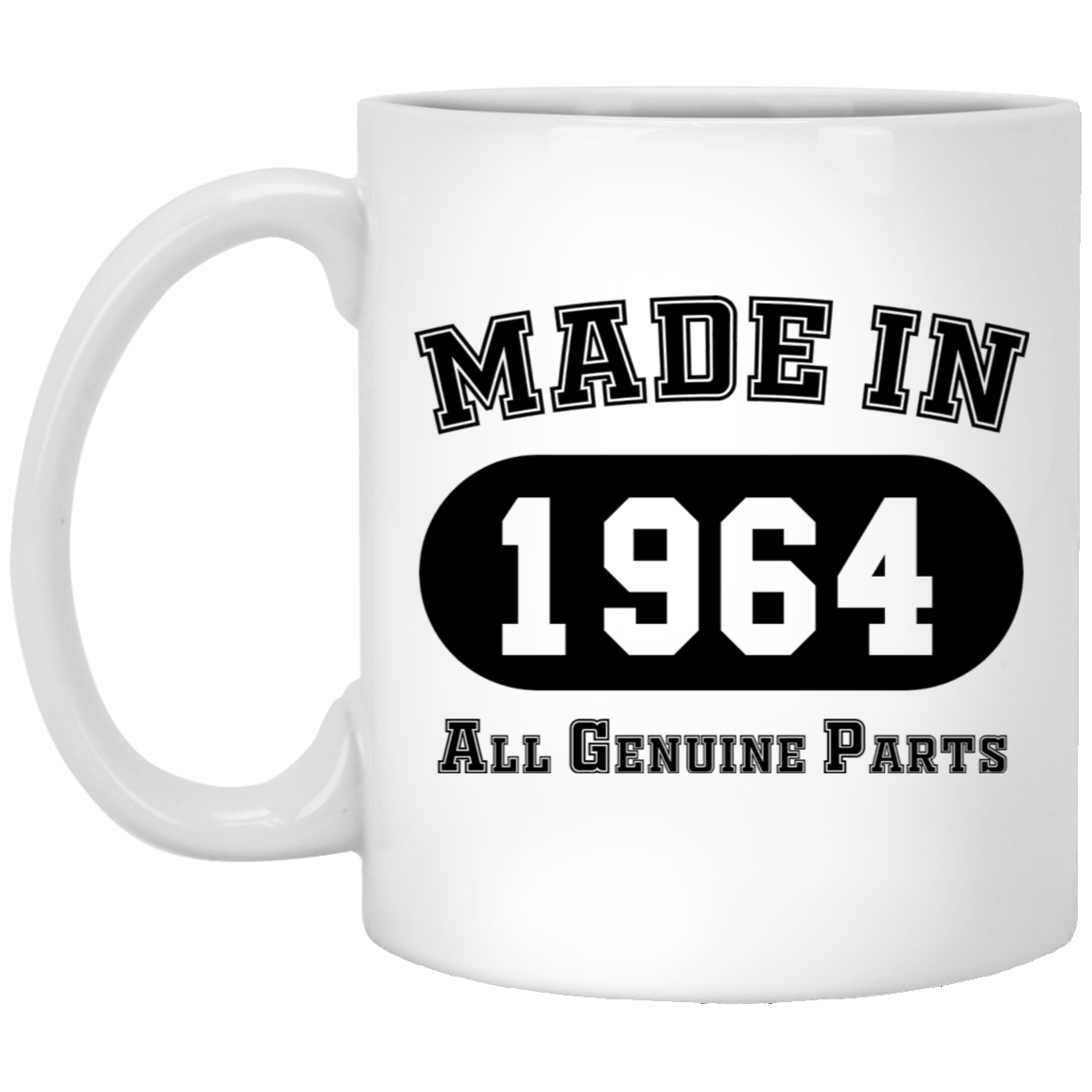 Made In 1964 All Genuine Parts  - Mugs