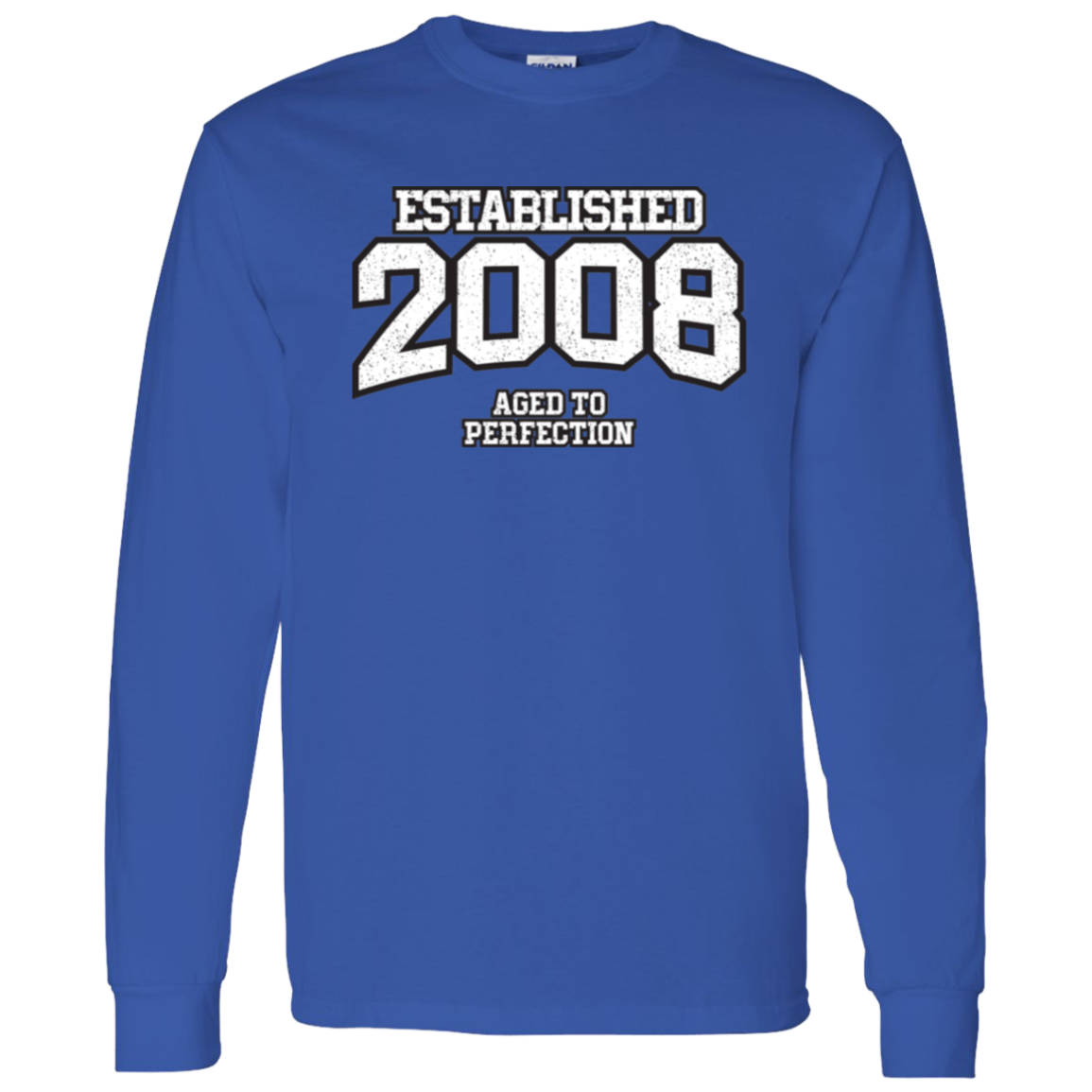 Established 2008 Aged To Perfection - Long Sleeve Tee