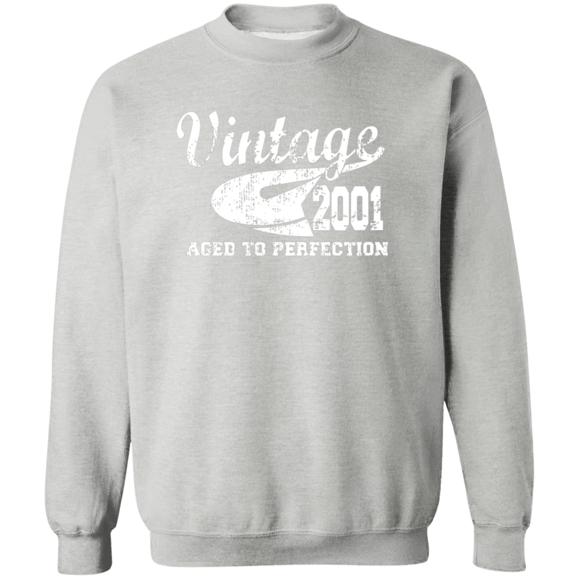 Vintage 2001 Aged To Perfection - Sweatshirt