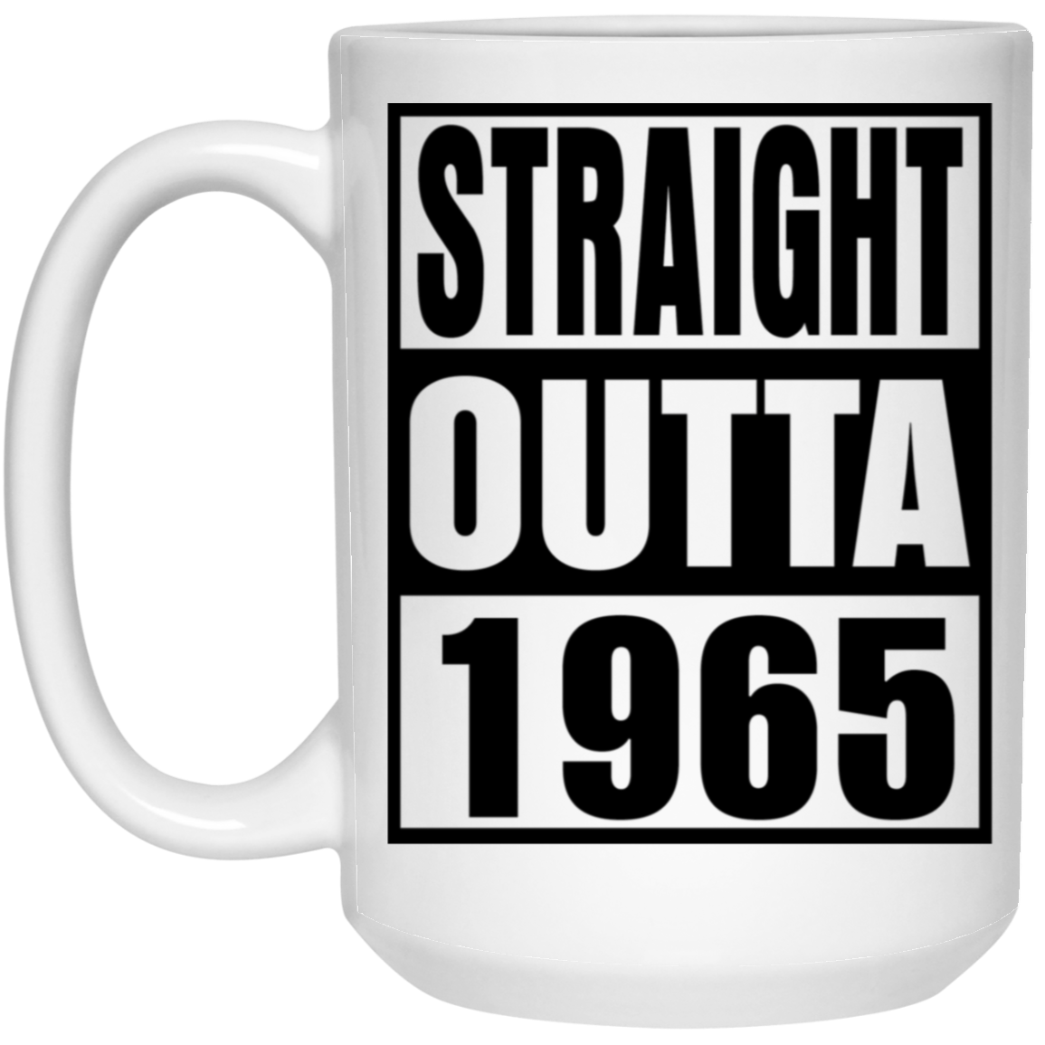 Straight Outta 1965 - Mugs