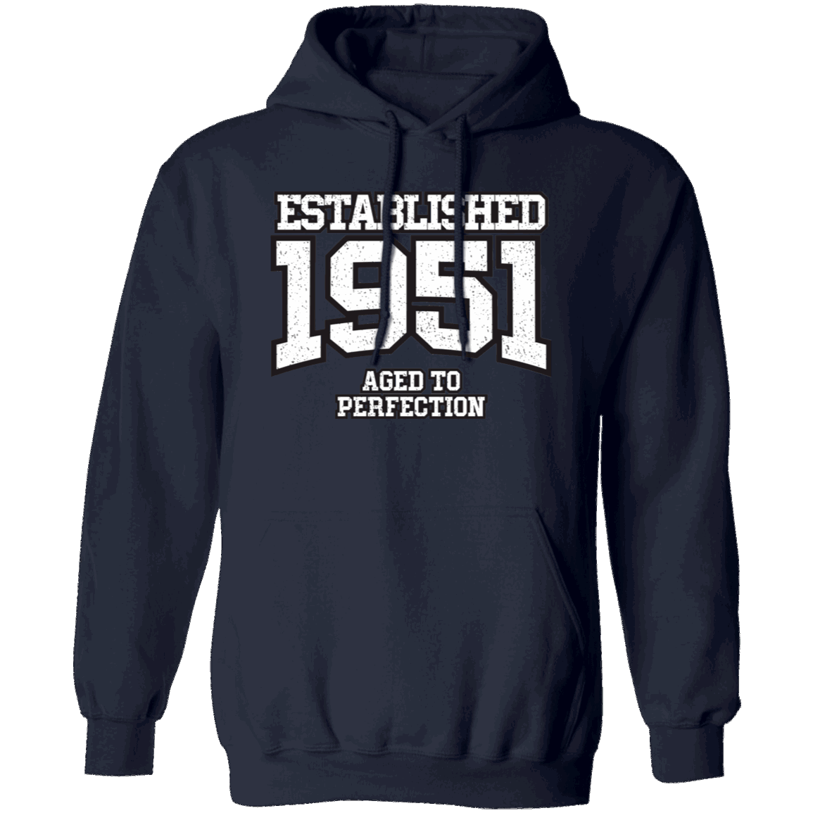 Established 1951 Aged To Perfection - Hoodie