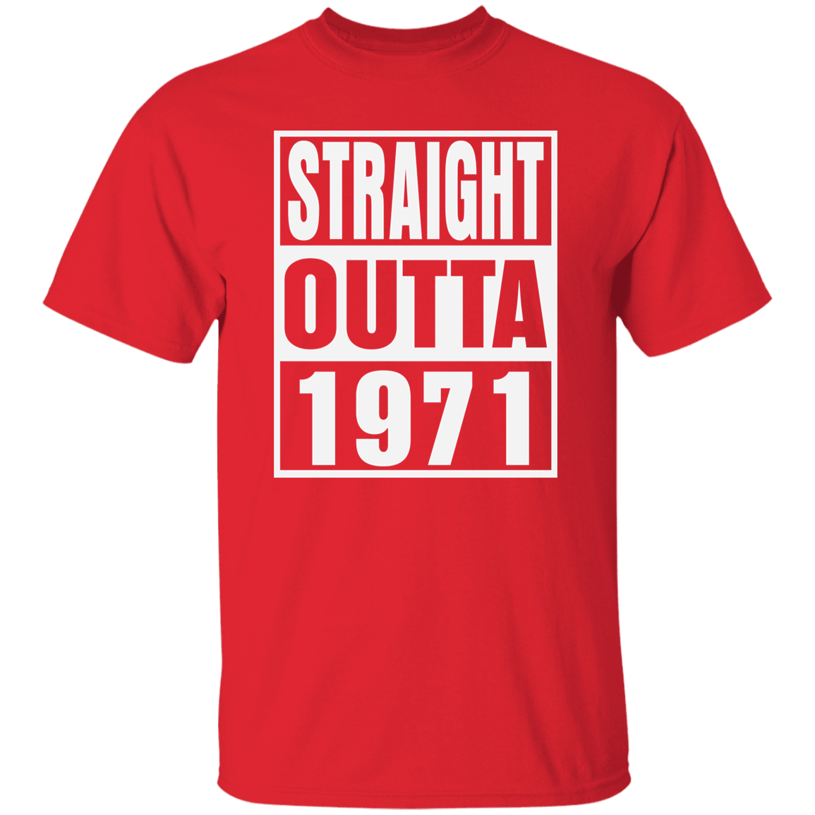 Straight Outta 1971- T Shirt