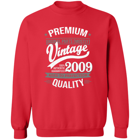 Premium Quality 2009 - Sweatshirt