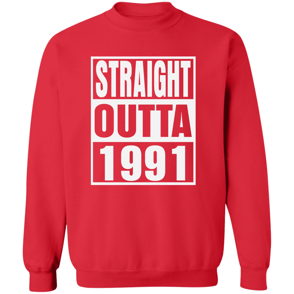 Straight Outta 1991 - Sweatshirt