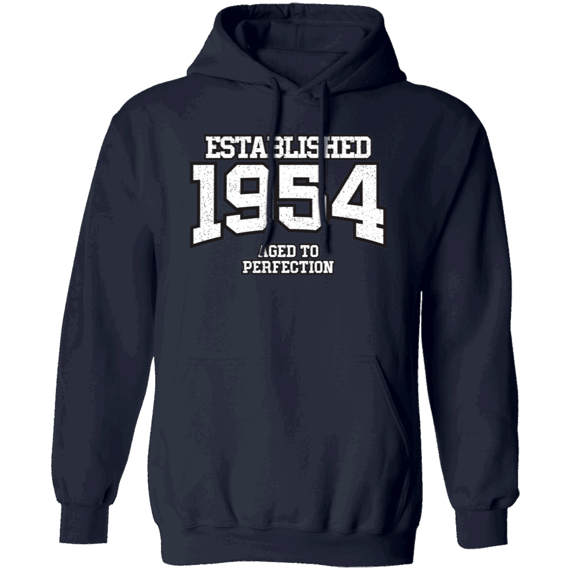 Established 1954 Aged To Perfection - Hoodie