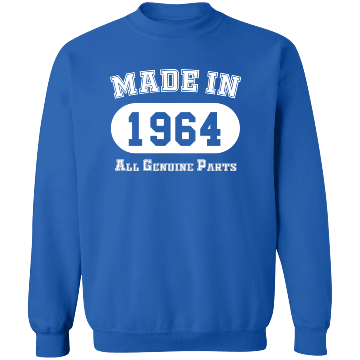 Made In 1964 All Genuine Parts - Sweatshirt