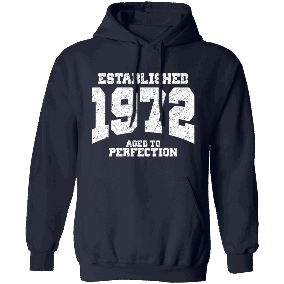 Established 1972 Aged To Perfection - Hoodie