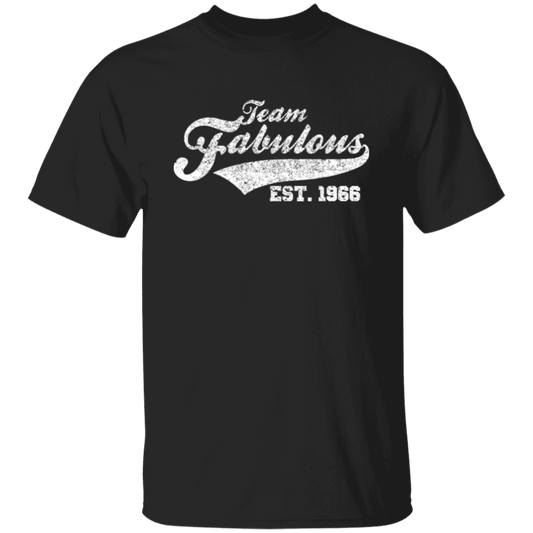 Team Fabulous Est. 1966 - T Shirt