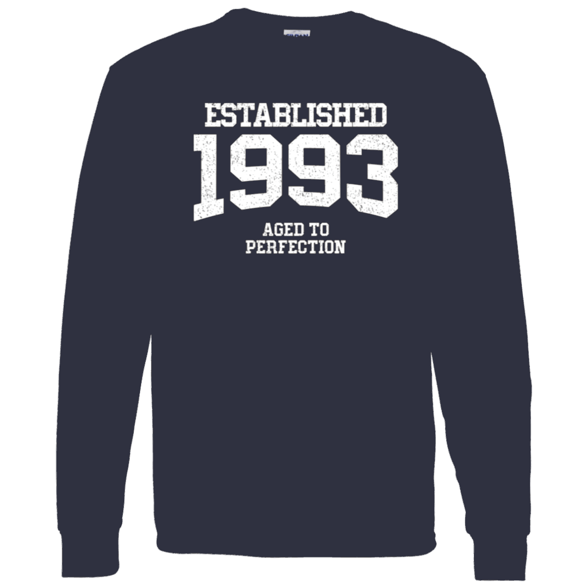 Established 1993 Aged To Perfection - Long Sleeve Tee