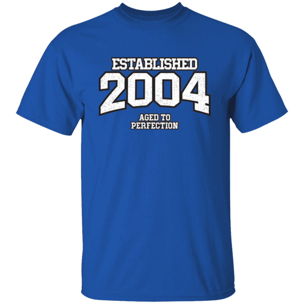 Established 2004 Aged To Perfection - T Shirt