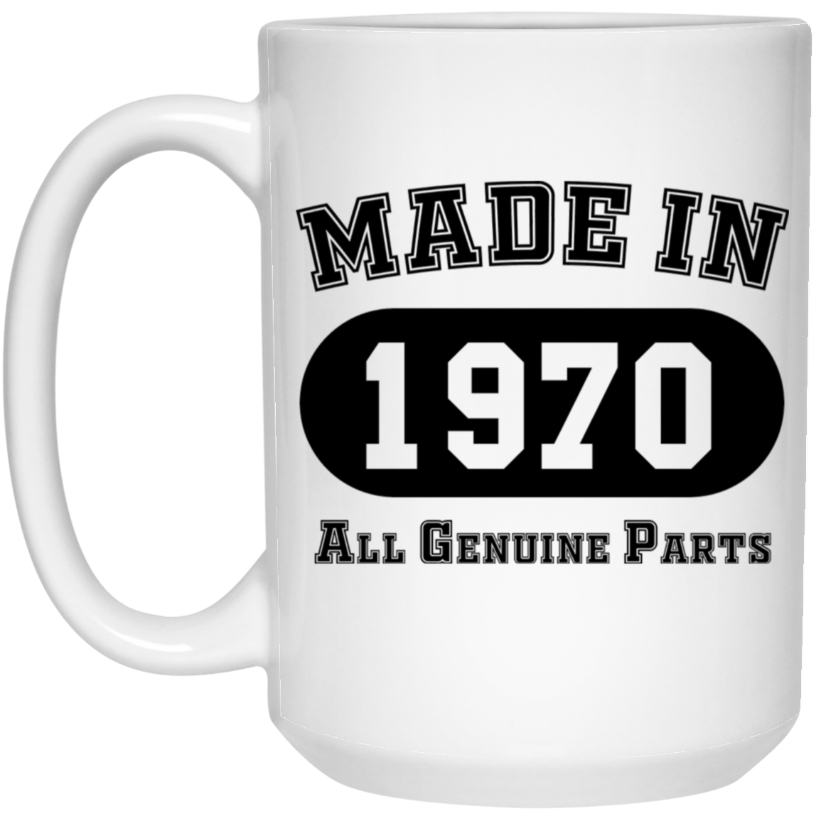 Made In 1970 All Genuine Parts  - Mugs