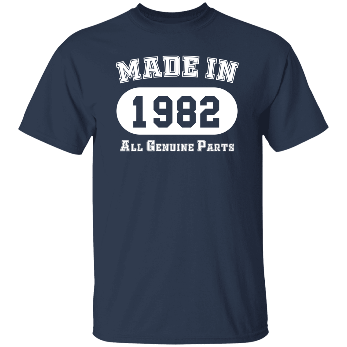 Made In 1982 All Genuine Parts - T Shirt