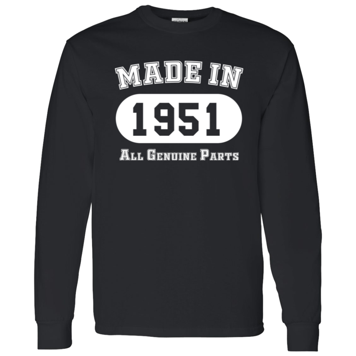 Made In 1951 All Genuine Parts - Long Sleeve Tee