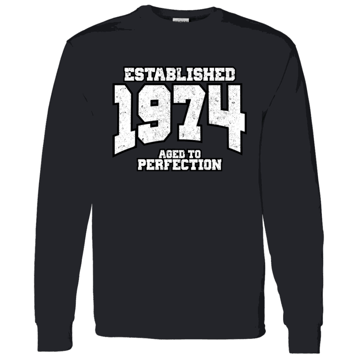 Established 1974 Aged To Perfection - Long Sleeve Tee